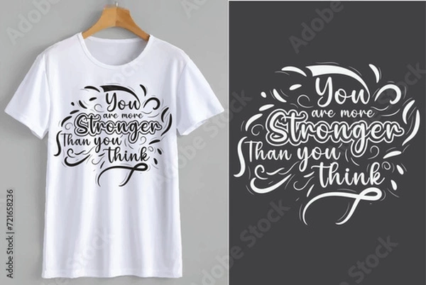 Fototapeta You Are Stronger Than You Think Motivational tshirt Design 