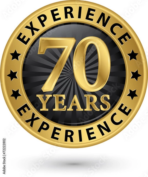 Obraz 70 years experience gold label, vector illustration