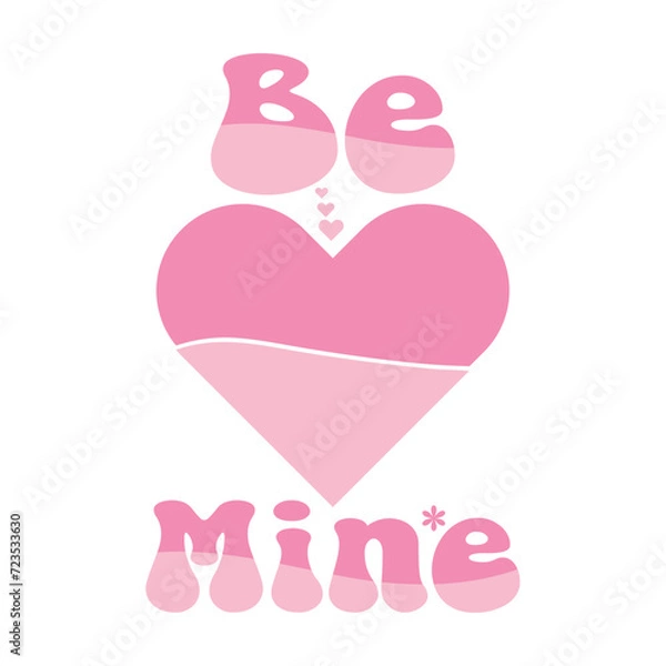 Fototapeta Love Valentine Be Mine