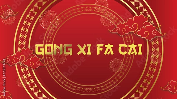 Obraz BACKGROUND HAPPY CHINESE YEAR  AND GONG XI FA CAI ILLUSTRATION
