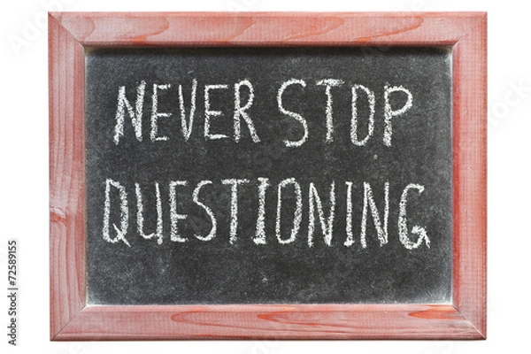 Fototapeta never stop question