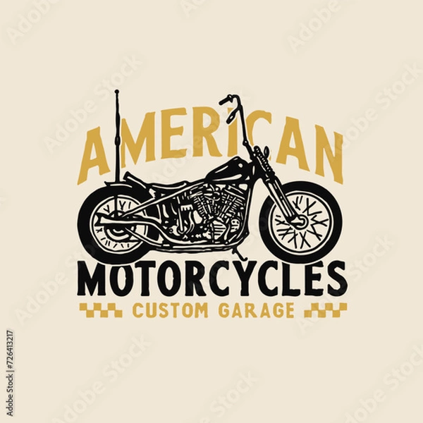 Fototapeta Custom  American motorcycle label in vintage style, isolated vector illustration. Motorbike vector template for t-shirt design.