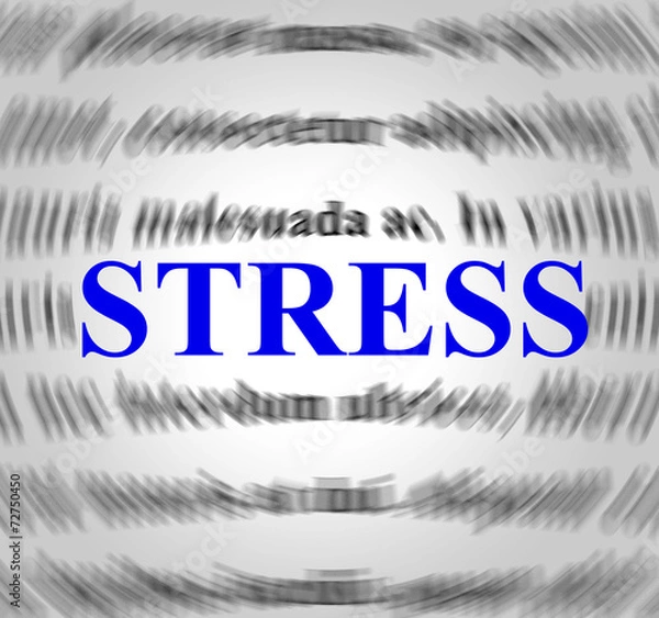 Fototapeta Stress Definition Indicates Explanation Pressures And Tension