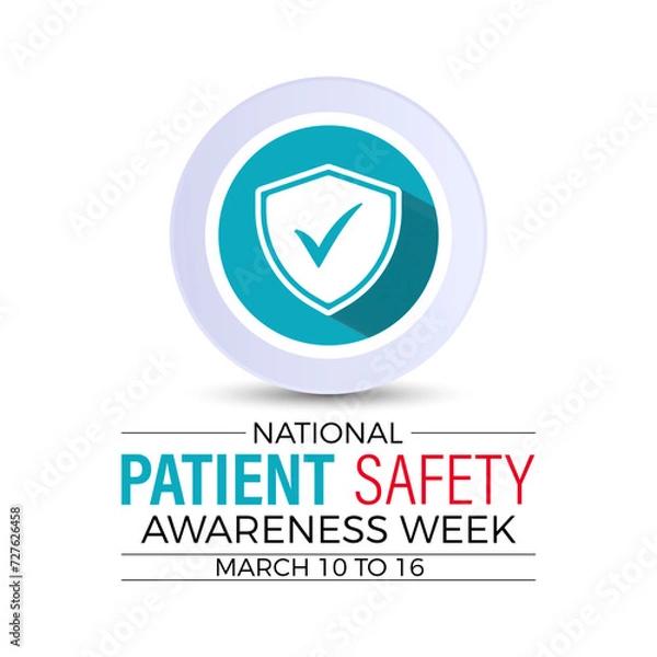 Fototapeta National Patient Safety Awareness Week Observed every year of March, Medical Health Awareness Vector banner, flyer, poster and social medial template design.