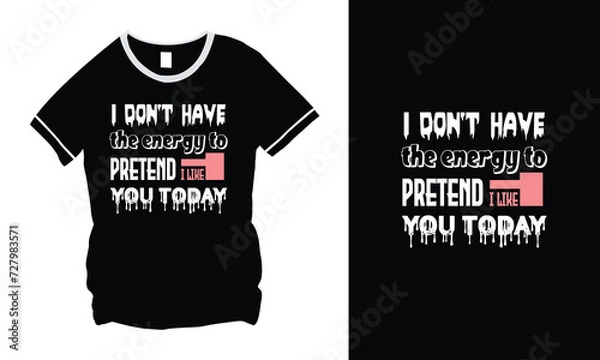 Fototapeta Typography Vector T-Shirt Design