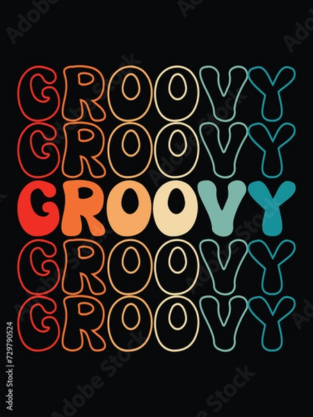 Obraz Groovy lettering positive sayings tshirt design with free vector, retro typography.