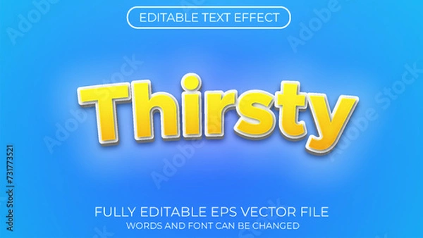 Fototapeta Thirsty editable text effect. Editable text style effect