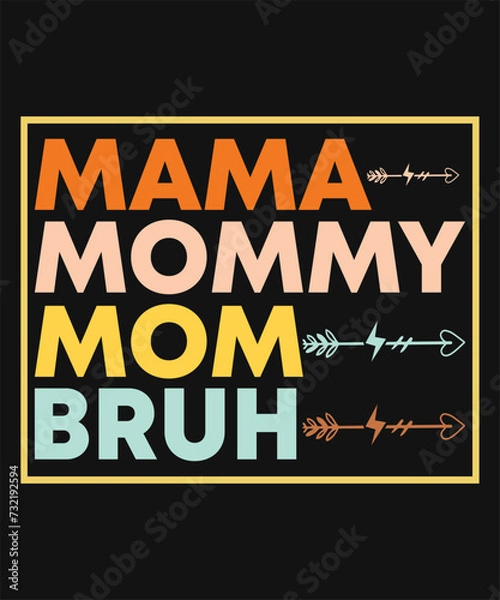 Obraz Mama Mommy Mom Bruh