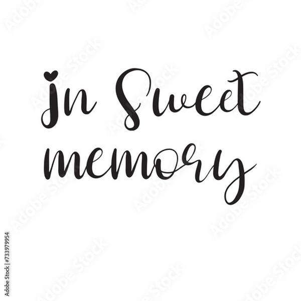 Obraz In Sweet Memory Lettering Quotes. Vector Illustration