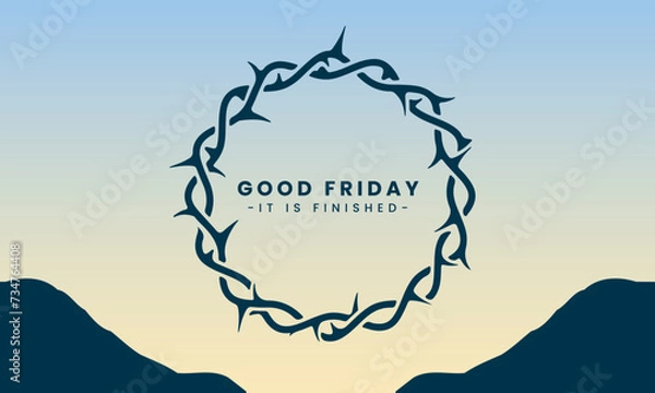 Obraz Vector illustration of Good Friday for Christians with copy space area. By combining elements of the cross, crown of thorns and the twilight view of Golgotha ​​Hill, it is very suitable for religious