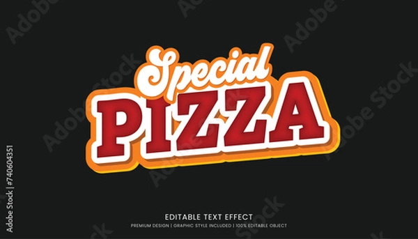 Fototapeta special pizza italian food editable 3d text effect template bold typography and abstract style, food logo and fast food brand