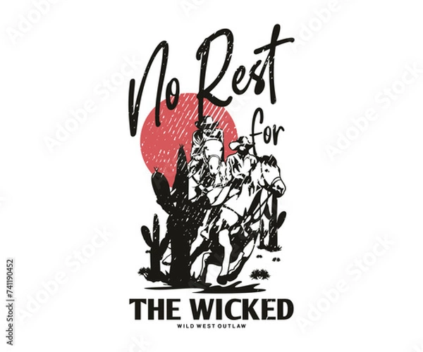 Fototapeta  Vintage illustration of cowboy vector t shirt design vector graphic typographic poster or tshirts street wear and Urban style