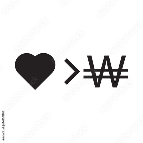 Obraz Heart sign greater than Korean currency won sign. Love is more valuable than money sign