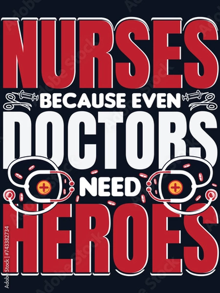 Obraz Survive Nurse custom Typography T-shirt design vector File  