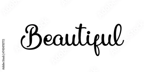 Fototapeta Elegant Calligraphy of the Word Beautiful