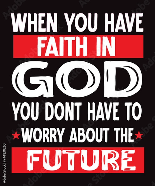 Obraz typography daily motivation quote tshirt design