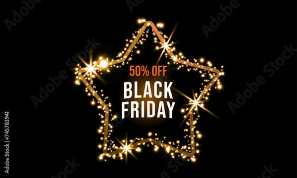 Fototapeta 50% OFF Black Friday sale inscription on a black background in Lighting Star. Social media illustration template for website & mobile app development, email and newsletter design, marketing material.