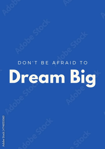 Fototapeta Don't be afraid to Dream big. Quote Poste motivations