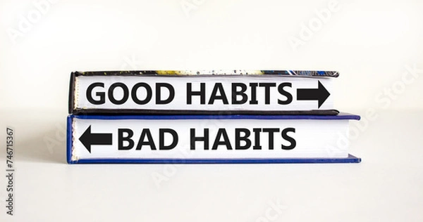 Fototapeta Good or bad habits symbol. Concept word Good habits Bad habits on beautiful books. Beautiful white table white background. Business good or bad habits concept. Copy space.