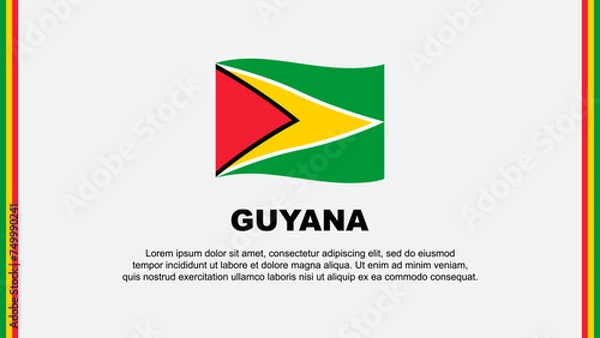 Fototapeta Guyana Flag Abstract Background Design Template. Guyana Independence Day Banner Social Media Vector Illustration. Guyana Cartoon