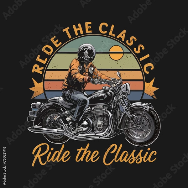Fototapeta RIDE T HE CLASSIC , CUSTOM T SHIRT DESIGN , SVG , PNG , AI , T SHIRT DESIGN 