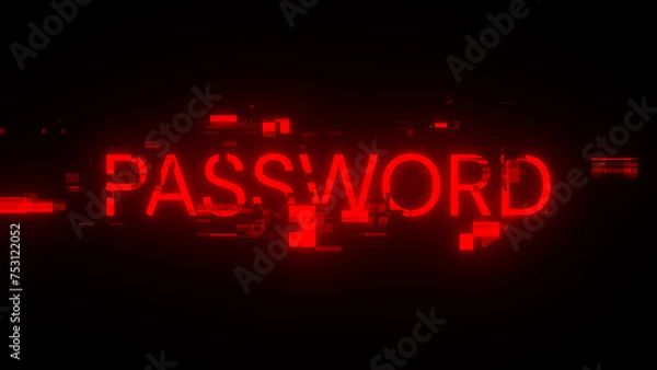 Fototapeta 3D rendering password text with screen effects of technological glitches