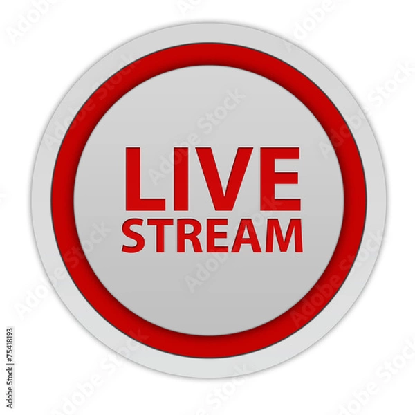 Obraz Live stream circular icon on white background