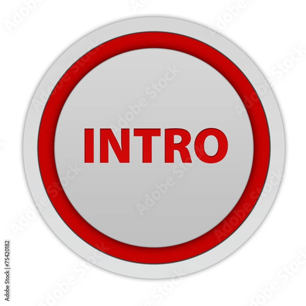 Obraz Intro circular icon on white background