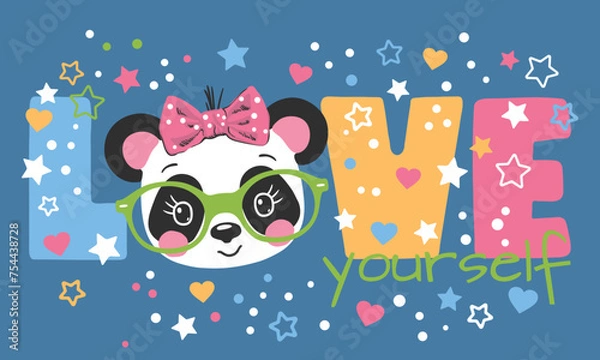 Obraz Love Yourself slogan text with cute panda girl face on dark background for t-shirt graphics, fashion prints, slogan tees, posters and other uses