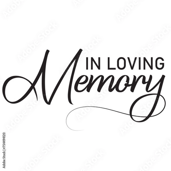 Obraz In loving memory text vector written with an elegant typography.