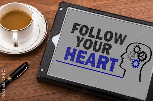 Obraz follow your heart