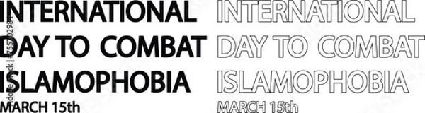 Fototapeta PrintInternational day to combat Islamophobia. Stop islamophobia banner with a banned sign. Stop hating islam and muslims. Combat islamophobia simple and minimal 15th march conceptual banner.