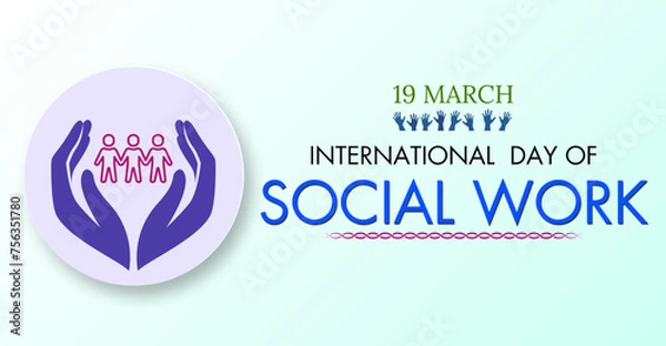 Fototapeta International Social Work Day is celebrated on March 19 every year. celebration or campaign banner