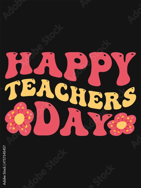 Fototapeta Teachers Day special tshirt design template