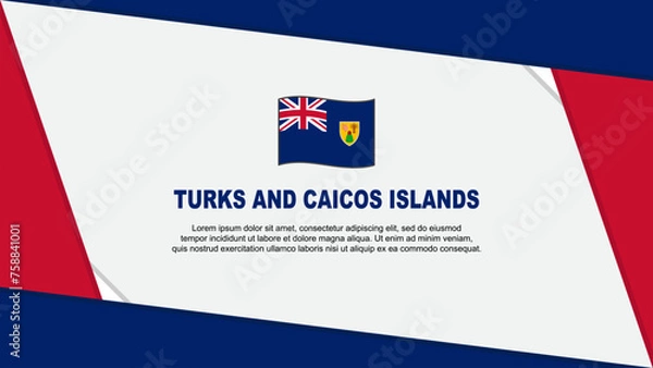 Fototapeta Turks And Caicos Islands Flag Abstract Background Design Template. Turks And Caicos Islands Independence Day Banner Cartoon Vector Illustration. Independence Day