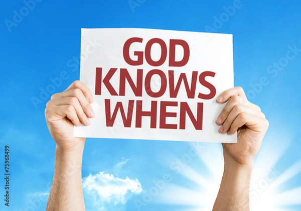 Fototapeta God Knows When card with a beautiful day