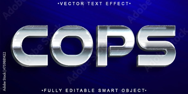 Obraz Silver Cops Vector Fully Editable Smart Object Text Effect