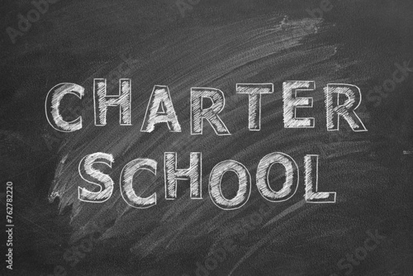 Fototapeta Charter school. Text on blackboard