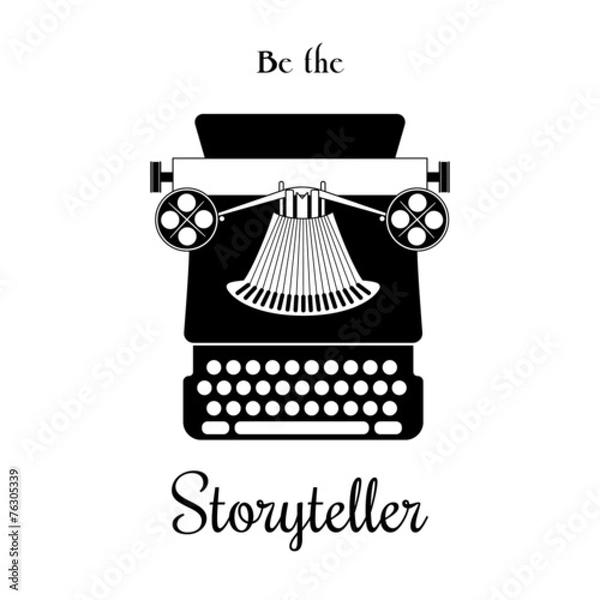 Obraz Typewriter vector card - be the Storyteller