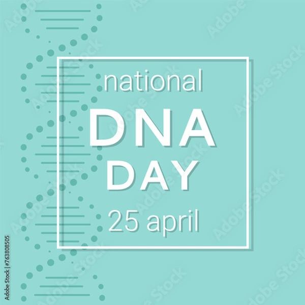 Fototapeta National DNA Day is April 25. Poster, banner with a picture of a DNA double helix and text. Flat vector illustration.