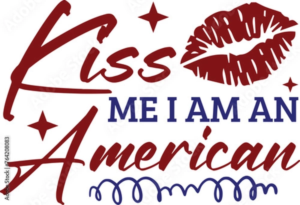 Obraz Kiss Me I Am an American