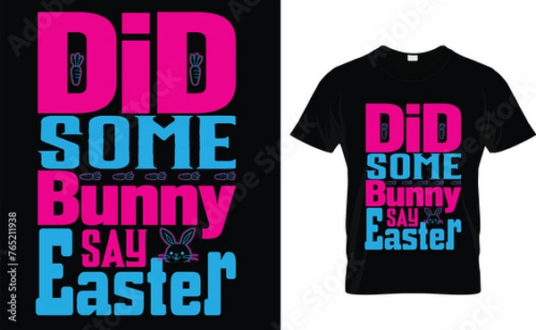 Obraz did some bunny say easter, typography t-shirt design 
