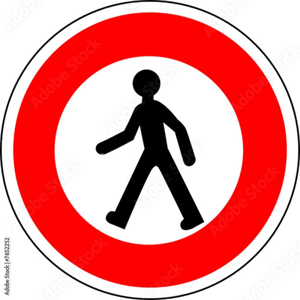 Fototapeta a0169 - Znak zakazu DLA PIESZYCH