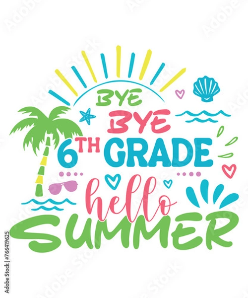 Fototapeta hello summer 6th grade school svg summer SVG, summer design SVG bundle, Cut Files for Cutting Machines like Cricut and Silhouette