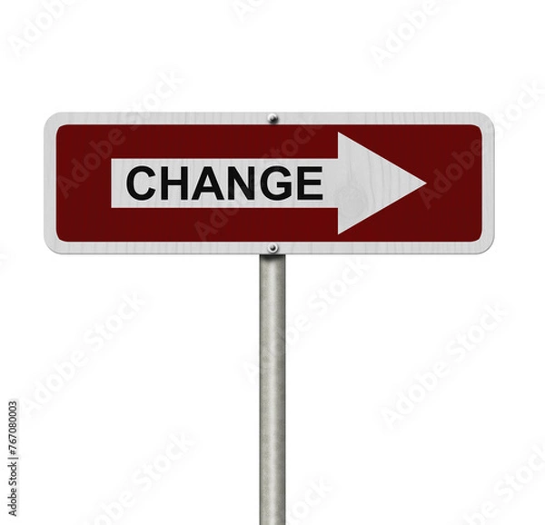 Fototapeta The way to Change