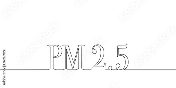 Obraz Air pollution PM2.5. Lines lettering for cards, banners, posters and creative designs. Vector illustration.