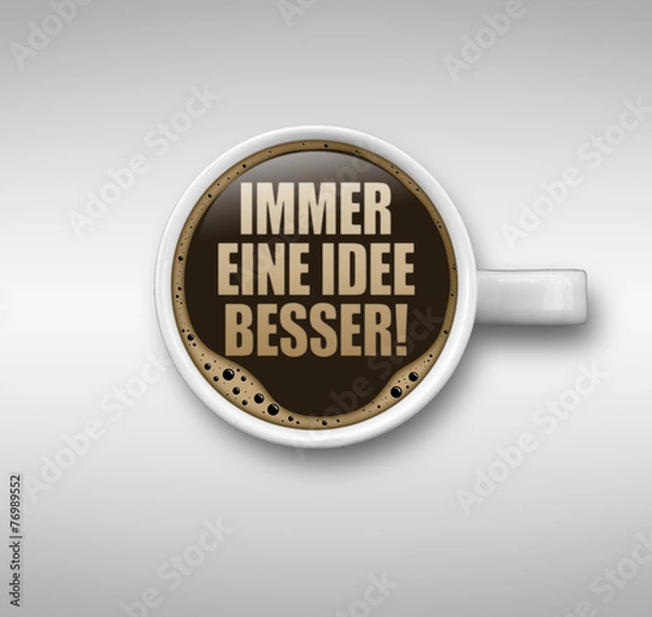 Fototapeta Immer eine Idee besser!