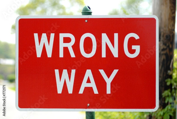 Obraz wrong way sign