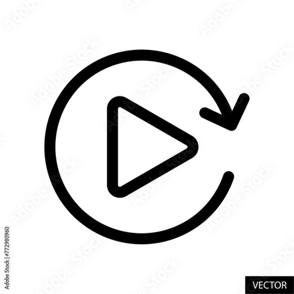 Fototapeta Replay, play again button vector icon in line style design for website, app, UI, isolated on white background. Editable stroke. Vector illustration.