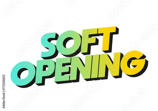 Obraz Soft opening. Text effect in 3D look and eye catching colors